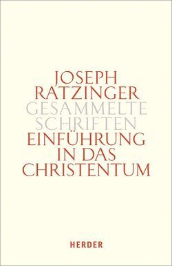 Einführung in das Christentum von Ratzinger,  Joseph