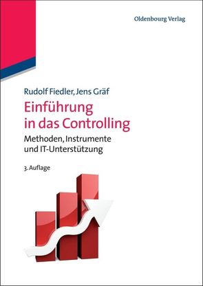 Einführung in das Controlling von Fiedler,  Rudolf, Gräf,  Jens
