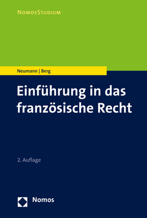 Französisches Recht von Berg,  Oliver, Neumann,  Sybille