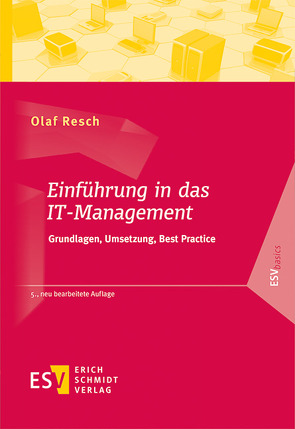 Einführung in das IT-Management von Resch,  Olaf