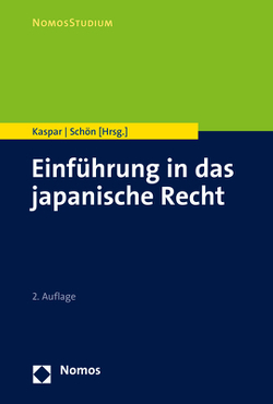 Einführung in das japanische Recht von Kaspar,  Johannes, Schön,  Oliver