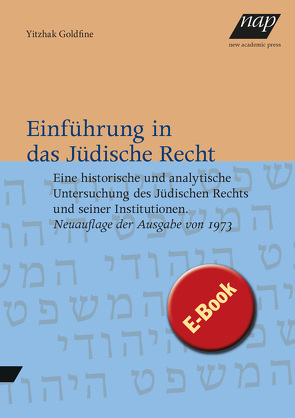 Einführung in das Jüdische Recht von Goldfine,  Yitzhak
