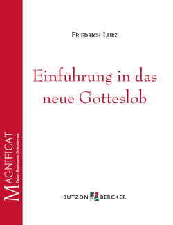 Einführung in das neue Gotteslob von Lurz,  Friedrich