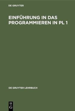 Einführung in das Programmieren in PL 1