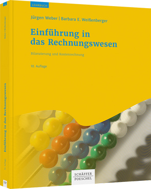 Einführung in das Rechnungswesen von Weber,  Juergen, Weißenberger,  Barbara E.