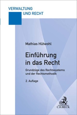 Einführung in das Recht von Hütwohl,  Mathias