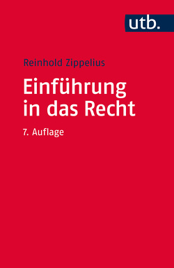 Einführung in das Recht von Zippelius,  Reinhold