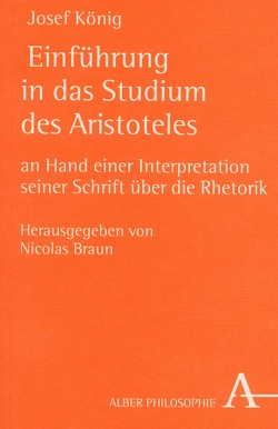 Einführung in das Studium des Aristoteles von Braun,  Nicolas, KOENIG,  Josef, Patzig,  Günther