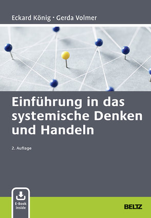 Einführung in das systemische Denken und Handeln von König,  Eckard, Volmer-König,  Gerda