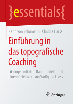 Einführung in das topografische Coaching von Harss,  Claudia, von Schumann,  Karin