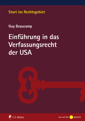 Einführung in das Verfassungsrecht der USA von Beaucamp,  Guy