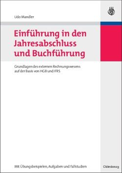 Einführung in den Jahresabschluss und Buchführung von Mandler,  Udo