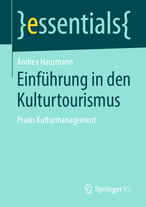 Einführung in den Kulturtourismus von Hausmann,  Andrea