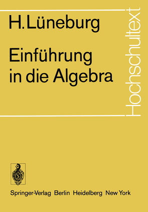 Einführung in die Algebra von Lüneburg,  H.