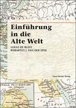 Einführung in die Alte Welt von de Blois,  Lukas, Spek,  R. J. van der, Vervelde,  A., Wiesehöfer,  Josef