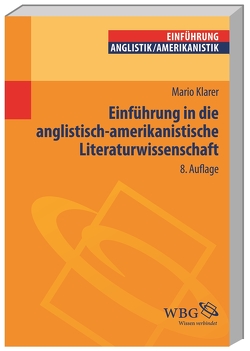 Einführung in die anglistisch-amerikanistische Literaturwissenschaft von Klarer,  Mario