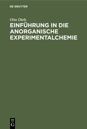 Einführung in die anorganische Experimentalchemie von Diels,  Otto