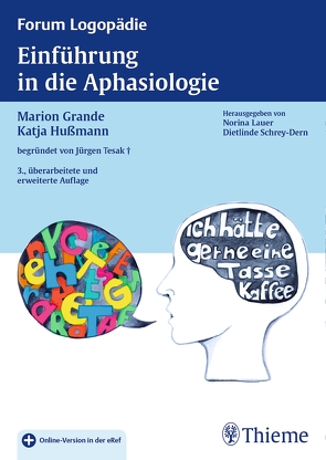 Einführung in die Aphasiologie von Grande,  Marion, Hußmann,  Katja