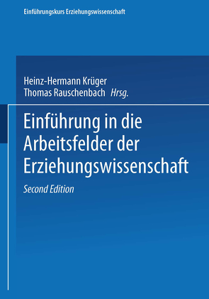 Einführung in die Arbeitsfelder der Erziehungswissenschaft von Krüger,  Heinz Hermann