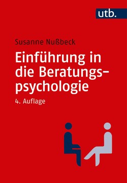 Einführung in die Beratungspsychologie von Nußbeck,  Susanne