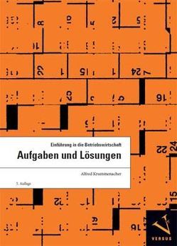 Einführung in die Betriebswirtschaft von Krummenacher,  Alfred