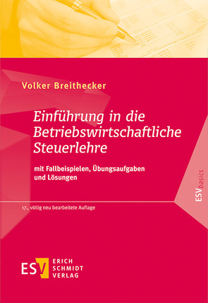 Einführung in die Betriebswirtschaftliche Steuerlehre von Breithecker,  Volker, Klapdor,  Ralf