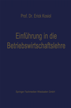 Einführung in die Betriebswirtschaftslehre von Heinen,  Edmund