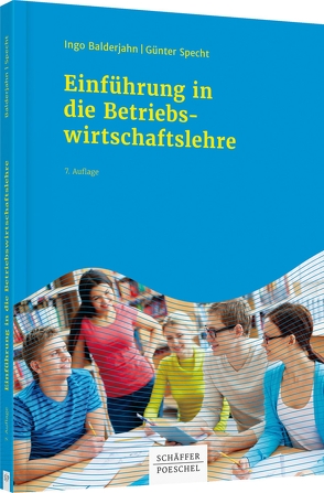 Einführung in die Betriebswirtschaftslehre von Balderjahn,  Ingo, Specht,  Günter