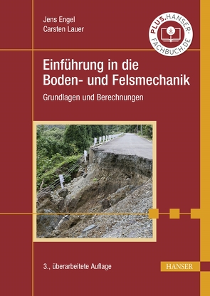 Einführung in die Boden- und Felsmechanik von Engel,  Jens, Lauer,  Carsten