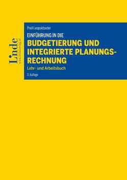 Einführung in die Budgetierung und integrierte Planungsrechnung von Prell-Leopoldseder,  Sonja