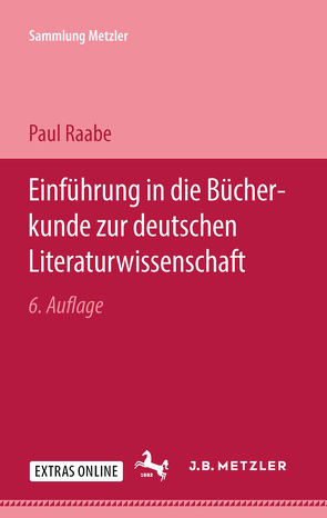 Einführung in die Bücherkunde zur deutschen Literaturwissenschaft von Raabe,  Paul