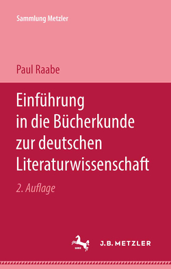 Einführung in die Bücherkunde zur deutschen Literaturwissenschaft von Raabe,  Paul