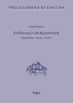 Einführung in die Byzantinistik von Mariev,  Sergei