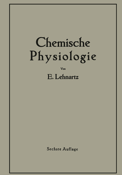 Einführung in die Chemische Physiologie von Lehnartz,  Emil