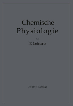 Einführung in die Chemische Physiologie von Lehnartz,  Emil