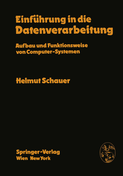 Einführung in die Datenverarbeitung von Schauer,  H.