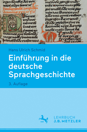 Einführung in die deutsche Sprachgeschichte von Schmid,  Hans Ulrich
