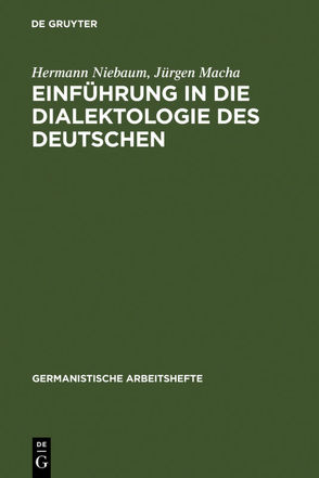 Einführung in die Dialektologie des Deutschen von Macha,  Jürgen, Niebaum,  Hermann
