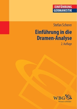 Einführung in die Dramen-Analyse von Bogdal,  Klaus-Michael, Grimm,  Gunter E., Scherer,  Stefan