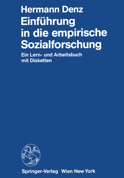 Einführung in die empirische Sozialforschung von Denz,  Hermann