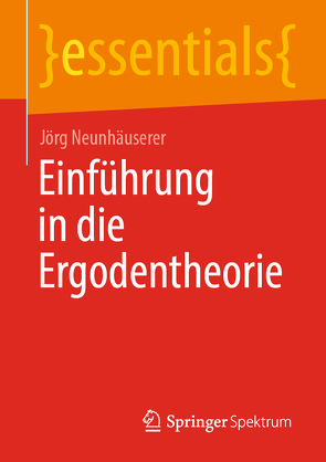 Einführung in die Ergodentheorie von Neunhäuserer,  Jörg