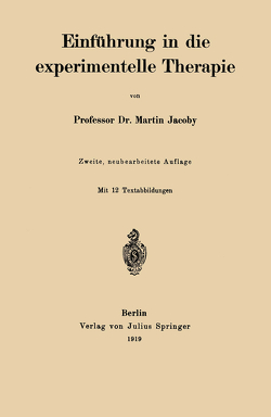 Einführung in die experimentelle Therapie von Jacoby,  Martin