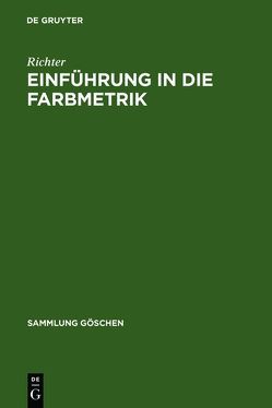 Einführung in die Farbmetrik von Richter