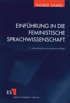 Einführung in die feministische Sprachwissenschaft von Samel,  Ingrid