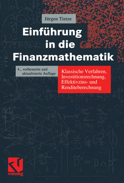 Einführung in die Finanzmathematik von Tietze,  Jürgen