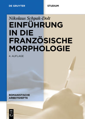 Einführung in die französische Morphologie von Schpak-Dolt,  Nikolaus