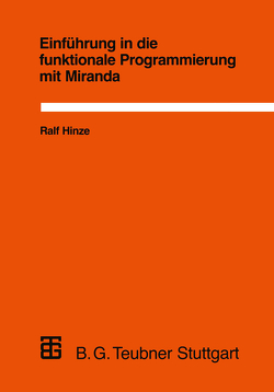 Einführung in die funktionale Programmierung mit Miranda von Hinze,  Ralf Thomas Walter