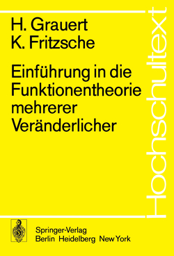 Einführung in die Funktionentheorie mehrerer Veränderlicher von Fritzsche,  K., Grauert,  H.