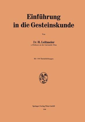 Einführung in die Gesteinskunde von Leitmeier,  Hans