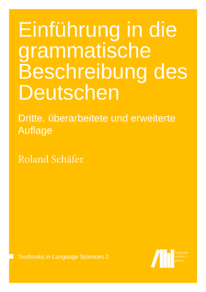 Einführung in die grammatische Beschreibung des Deutschen von Schaefer,  Roland